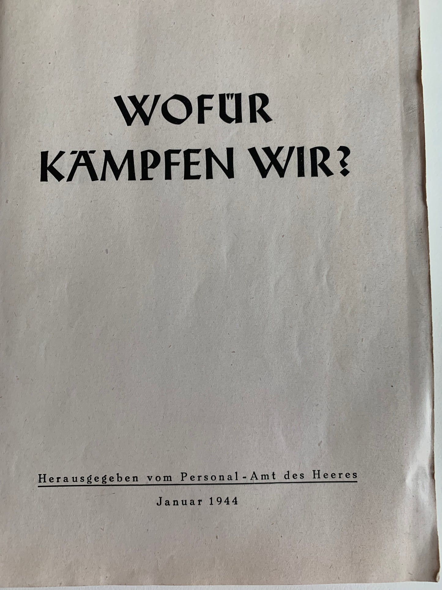 Wofür Kämpfen wir, Personal-Amt des Heeres, militärische antiquitäten